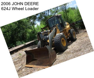 2006 JOHN DEERE 624J Wheel Loader