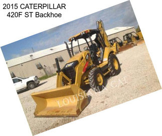 2015 CATERPILLAR 420F ST Backhoe