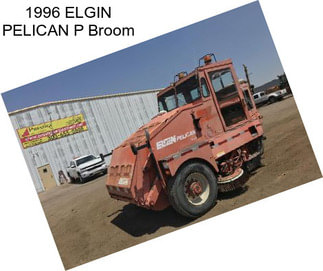 1996 ELGIN PELICAN P Broom