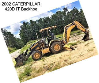 2002 CATERPILLAR 420D IT Backhoe