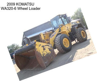 2009 KOMATSU WA320-6 Wheel Loader