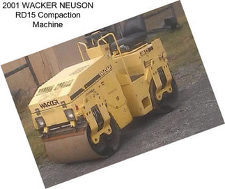 2001 WACKER NEUSON RD15 Compaction Machine