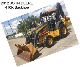 2012 JOHN DEERE 410K Backhoe