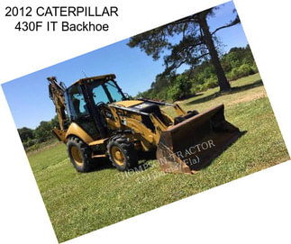 2012 CATERPILLAR 430F IT Backhoe