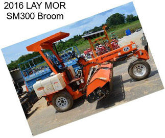 2016 LAY MOR SM300 Broom