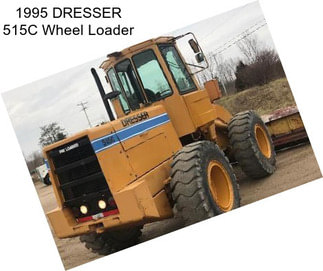 1995 DRESSER 515C Wheel Loader