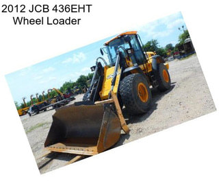 2012 JCB 436EHT Wheel Loader