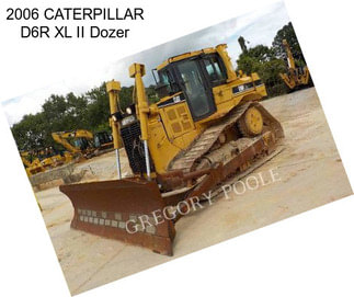 2006 CATERPILLAR D6R XL II Dozer