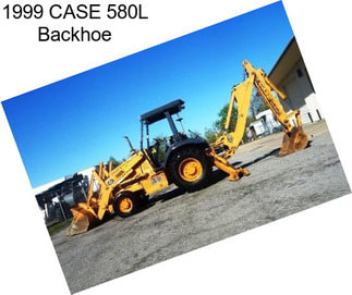 1999 CASE 580L Backhoe