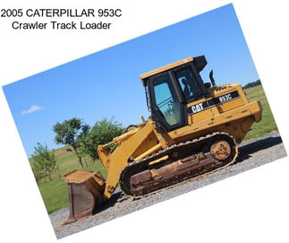 2005 CATERPILLAR 953C Crawler Track Loader