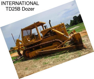 INTERNATIONAL TD25B Dozer