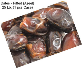 Dates - Pitted (Aseel) 25 Lb. (1 pcs Case)