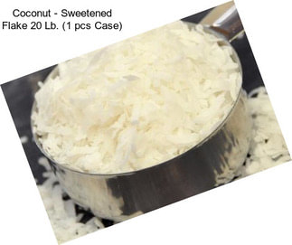 Coconut - Sweetened Flake 20 Lb. (1 pcs Case)