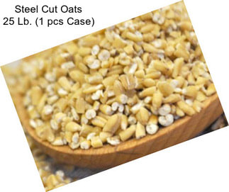 Steel Cut Oats 25 Lb. (1 pcs Case)