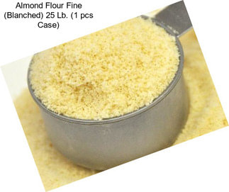 Almond Flour Fine (Blanched) 25 Lb. (1 pcs Case)