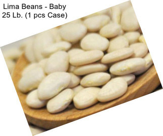 Lima Beans - Baby 25 Lb. (1 pcs Case)