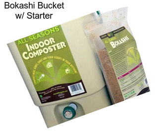 Bokashi Bucket w/ Starter