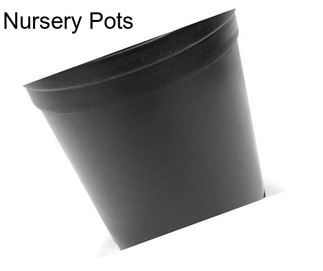 Nursery Pots