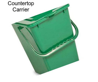 Countertop Carrier