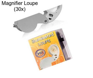 Magnifier Loupe (30x)