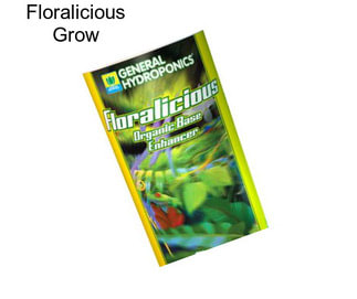 Floralicious Grow