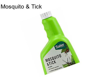 Mosquito & Tick