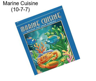 Marine Cuisine (10-7-7)