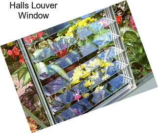 Halls Louver Window