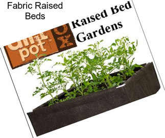 Fabric Raised Beds