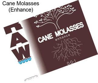 Cane Molasses (Enhance)