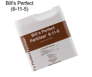 Bill\'s Perfect (6-11-5)