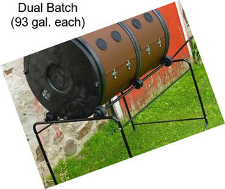 Dual Batch (93 gal. each)