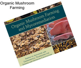Organic Mushroom Farming