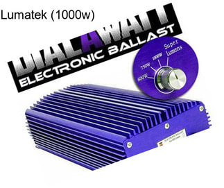 Lumatek (1000w)