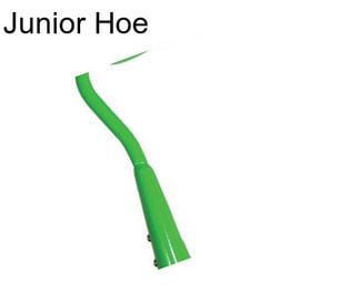 Junior Hoe