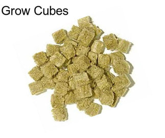 Grow Cubes