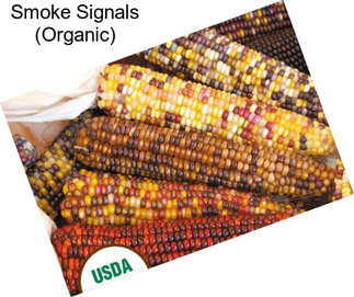 Smoke Signals (Organic)