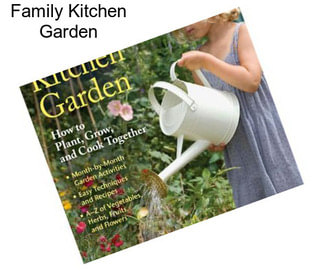 Family Kitchen Garden