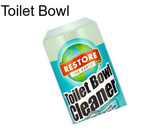 Toilet Bowl