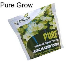 Pure Grow