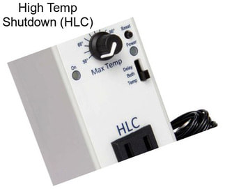 High Temp Shutdown (HLC)