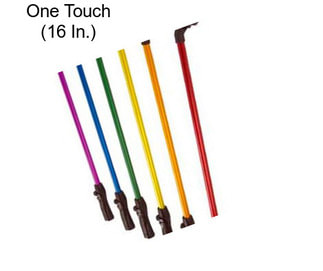 One Touch (16 In.)