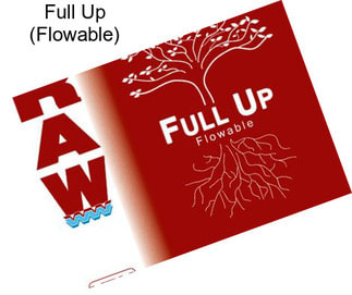 Full Up (Flowable)