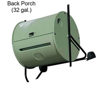 Back Porch (32 gal.)