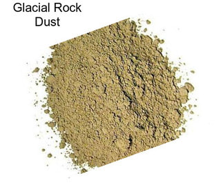 Glacial Rock Dust