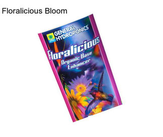 Floralicious Bloom