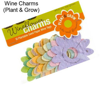 Wine Charms (Plant & Grow)