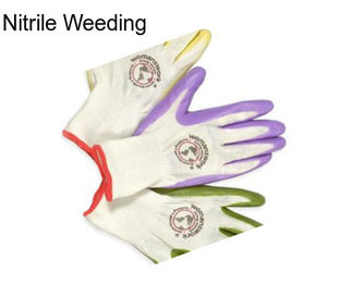 Nitrile Weeding