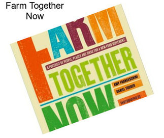 Farm Together Now