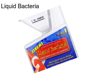 Liquid Bacteria